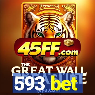 593 bet